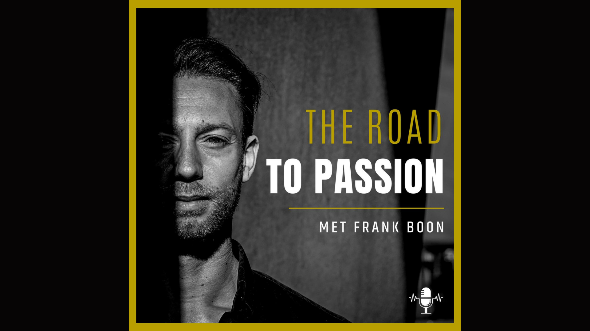 The Road to Passion podcast